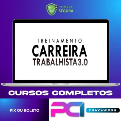 Curso Carreira Trabalhista 3.0 - Tiago Pereira