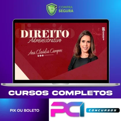 Direito Administrativo - Ana Cláudia Campos