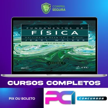 Fundamentos de Física: 9ª Edição Completa - Editora LTC (Halliday, Resnick, Walker)