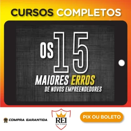 Os 15 Maiores Erros de Novos Empreendedores - Bruno Perini e João Cristofolini