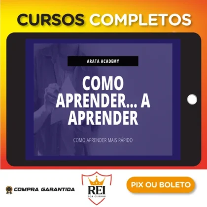 Como Aprender Mais Rápido - Seiiti Arata (Arata Academy)