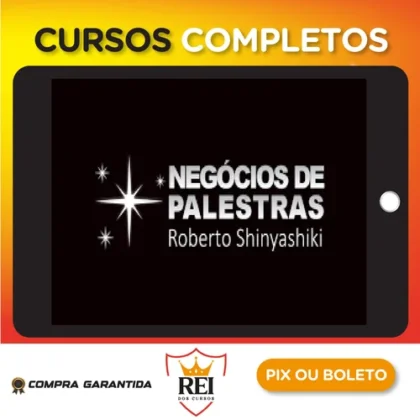 Negócios de Palestras - Roberto Shinyashiki