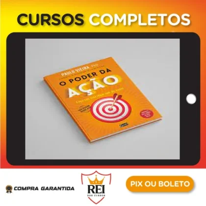 O Poder da Ação - Paulo Vieira