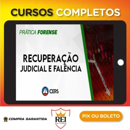Prática Recuperação Judicial e Falência - CERS