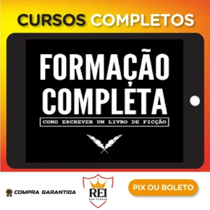 Como Escrever Um Livro de Ficção: Formação Essencial - Nano Fregonese