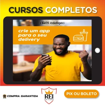 Crie um Aplicativo Para Delivery - Escola Sem Código