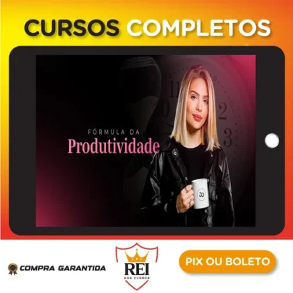 Fórmula da Produtividade - Ana Jords