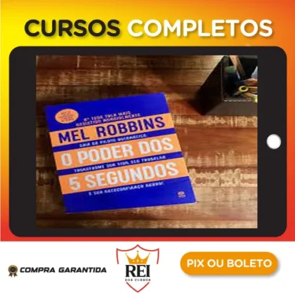 O Poder dos 5 Segundos - Mel Robbins