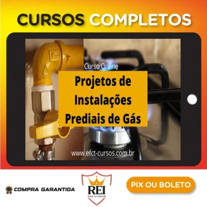 Projetos de Instalações Prediais de Gás - Efct