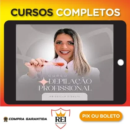 Curso Depilação Profissional - Priscilla Fidelis