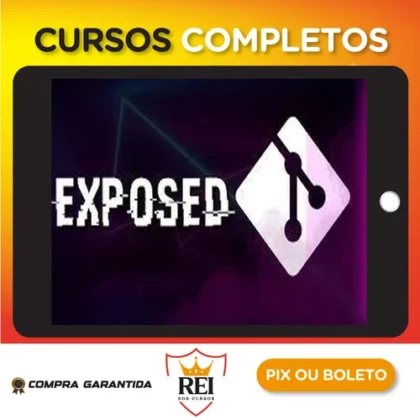 Entendendo e Explorando Git Exposed - Joabe Kachorroski