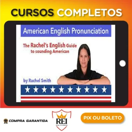 Curso de Pronúncia do Inglês Americano + Ebook - Rachel'S English [Inglês]