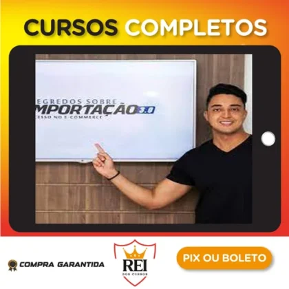 Todos os Segredos da Importação - Samir Campos