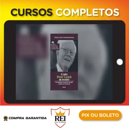 O Jeito Peter Lynch de Investir - Peter Lynch
