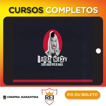 Marca Sexy: Cursos Arquétipos de Marcas - Tatiana Marx