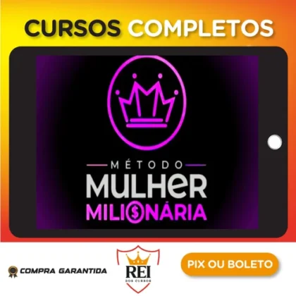 Método Mulher Milionária - Mikaele Gomes
