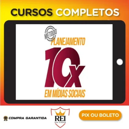 Método Planejamento 10X em Mídias Sociais - André Damasceno