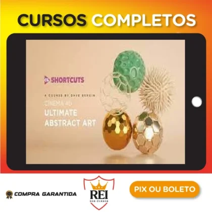 Cinema 4D Ultimate Abstract Art - CG Shortcuts [INGLÊS]