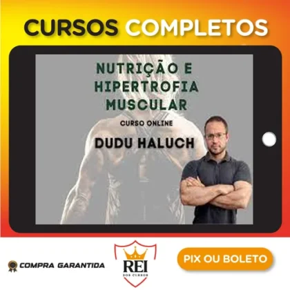 Nutrição e Hipertrofia Muscular - Dudu Haluch