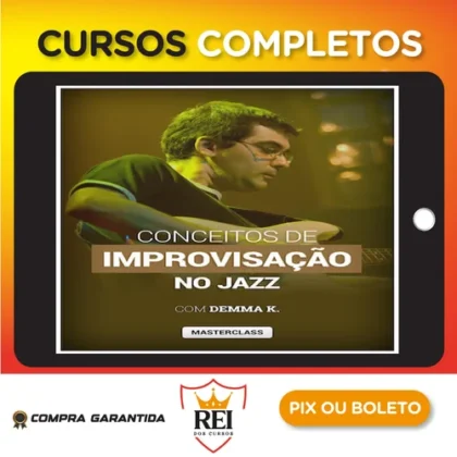 Masterclass Conceitos de Improvisação no Jazz - Demma K