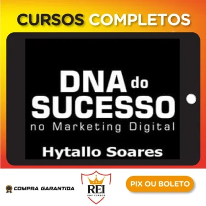 DNA do Sucesso no Marketing Digital - Hytallo Soares