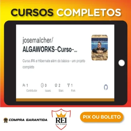 Curso Jpa e Hibernate Além do Básico: um Projeto Completo - Algaworks