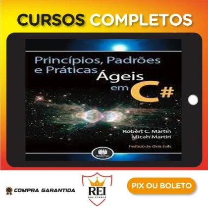 Princípios Padrões e Práticas Ágeis em C# - Robert C. Martin (Tio Bob)