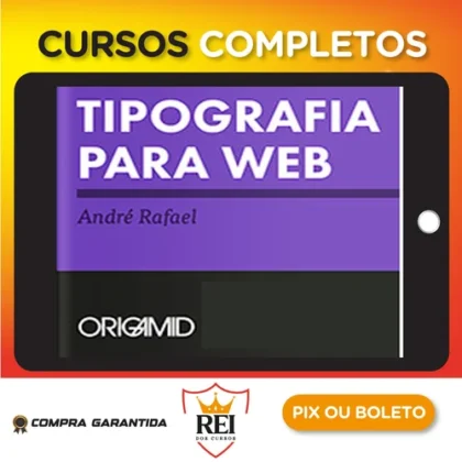 Tipografia Avançada - Origamid