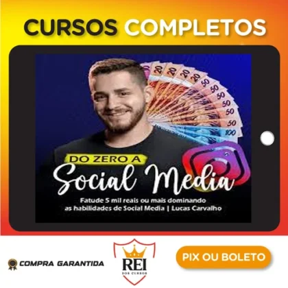 Do Zero a Social Media - O Lucas Carva