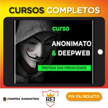Anonimato e DeepWeb - Anderson Almeida