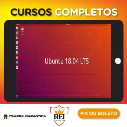 Linux Ubuntu 18.04 do Básico ao Avançado - Ednaldo Mendes de Araujo