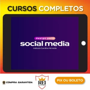 Design Para Social Media - Método Caroline Almeida