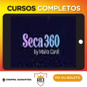 Seca 360 - Maira Cardi