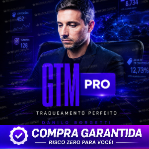 GTM Pro - O Traqueamento Perfeito - Danilo Borguetti