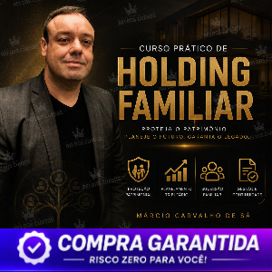 Curso Prático de Holding Familiar - MARCIO CARVALHO
